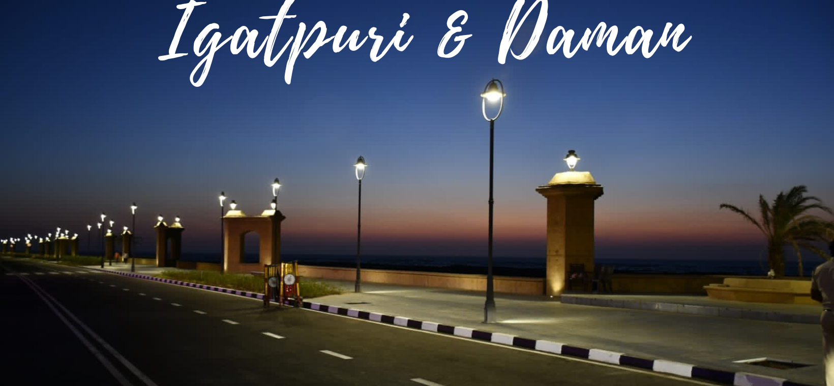 Igatpuri and Daman